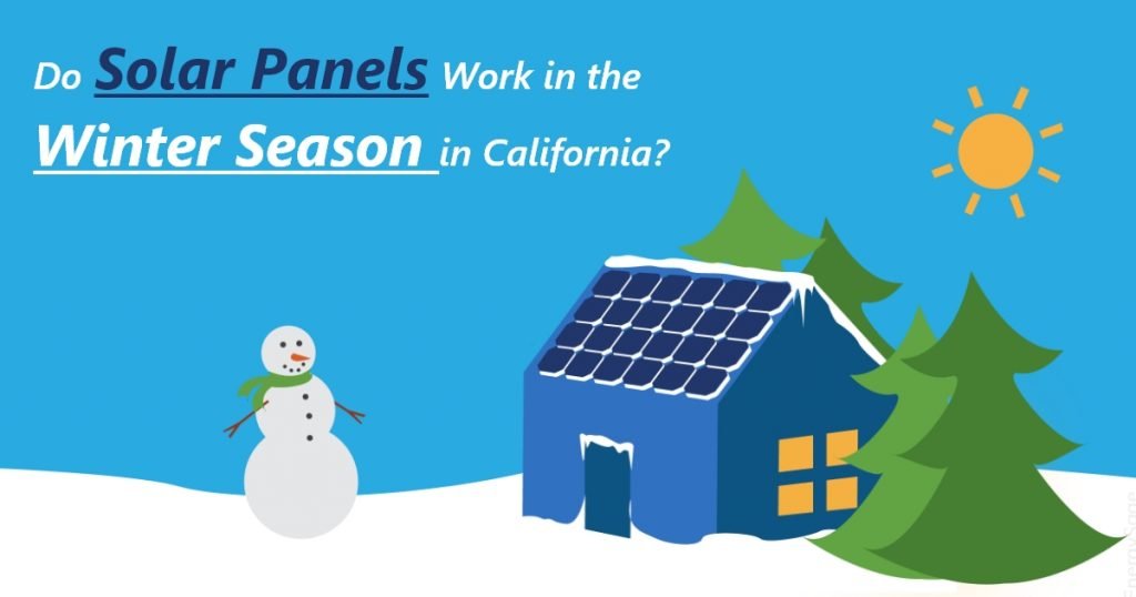 Do Solar Panels Work in the Winter Season in California