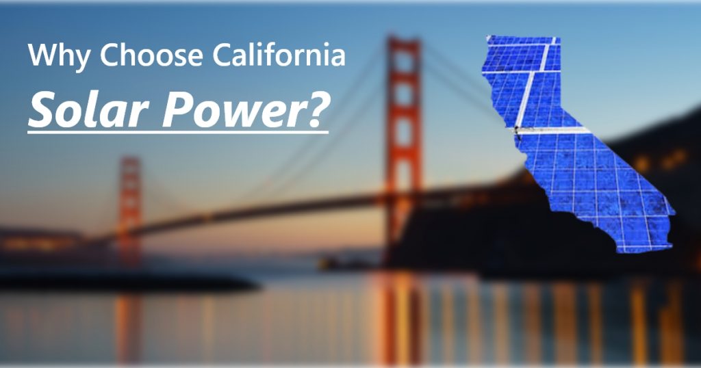 Why Choose California Solar Power