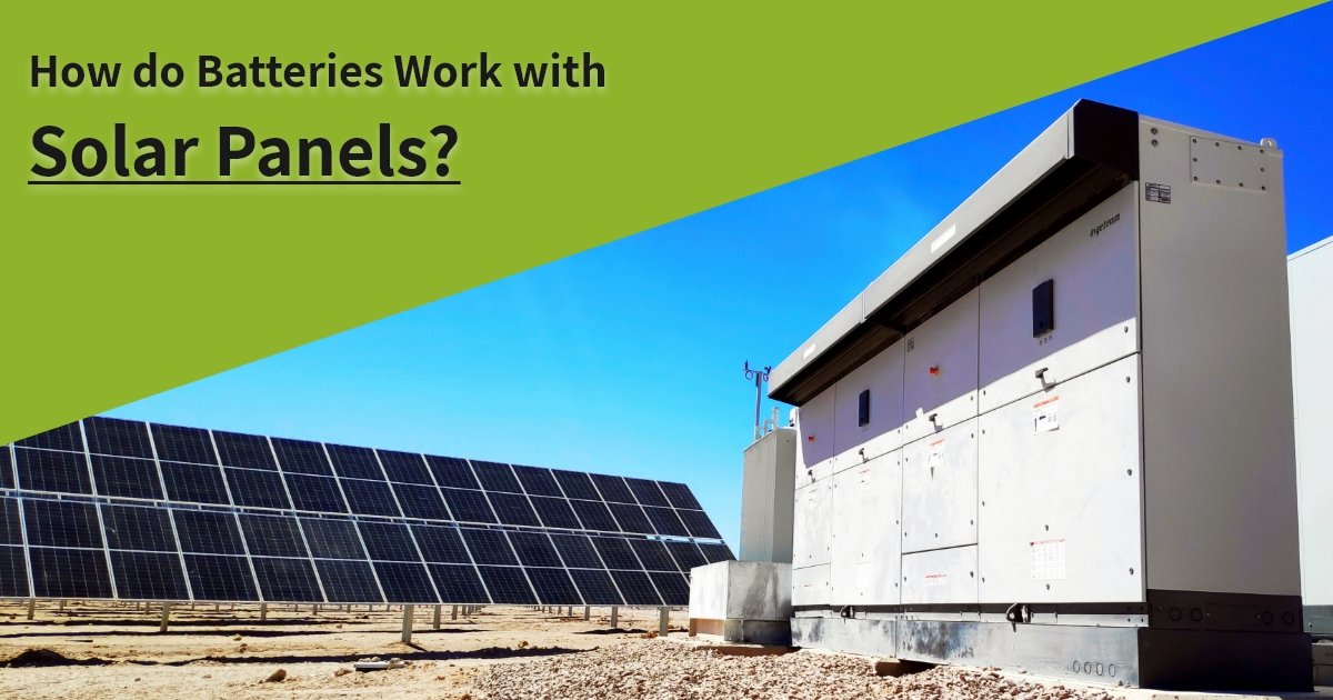 How Does Solar Power Battery Work?