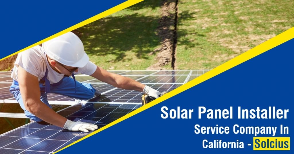 Solar Panel Installer Service Company in California - Solcius