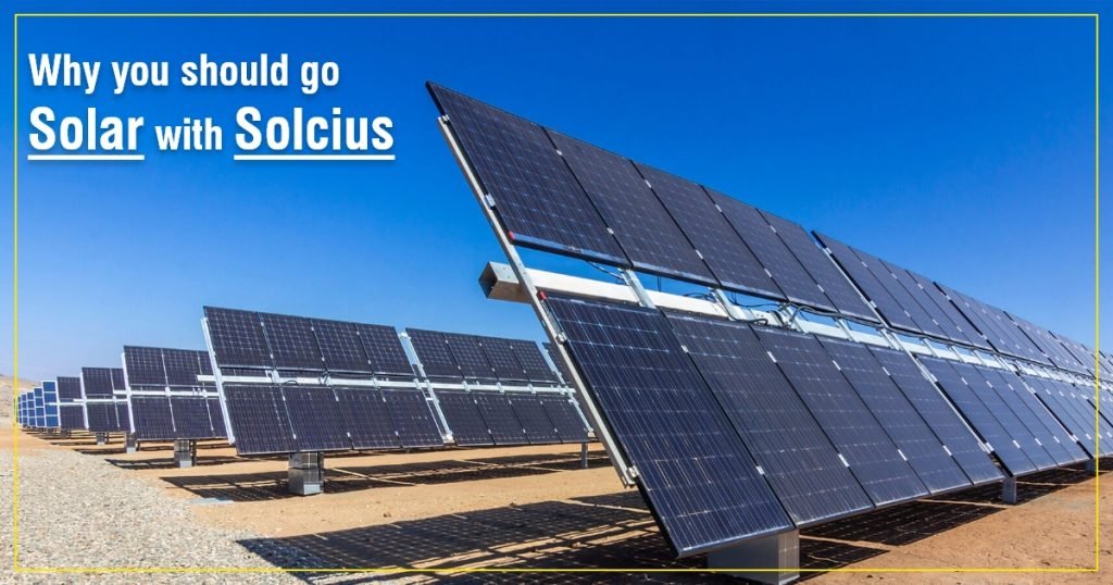 Why You Should Go Solar with Solcius