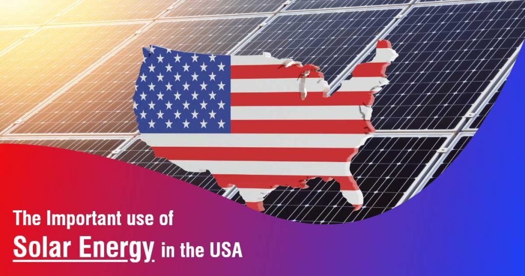 The Important use of Solar Energy in the USA